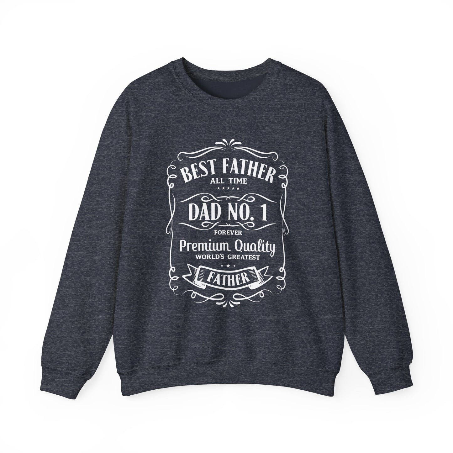 Best Father Ever Sweatshirt - Perfect Gift for Dad