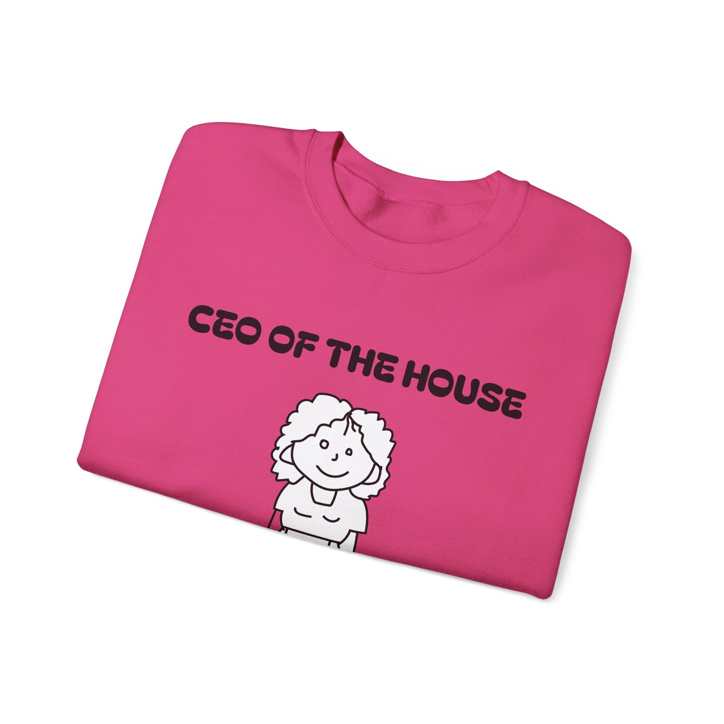 Personalized CEO of the House Sweatshirt