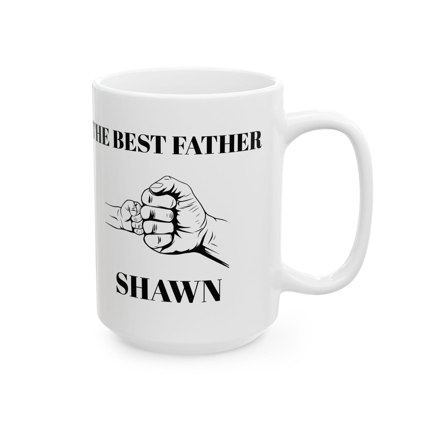 Customizable Ceramic Mug ,-Name-The best father - (11oz, 15oz)
