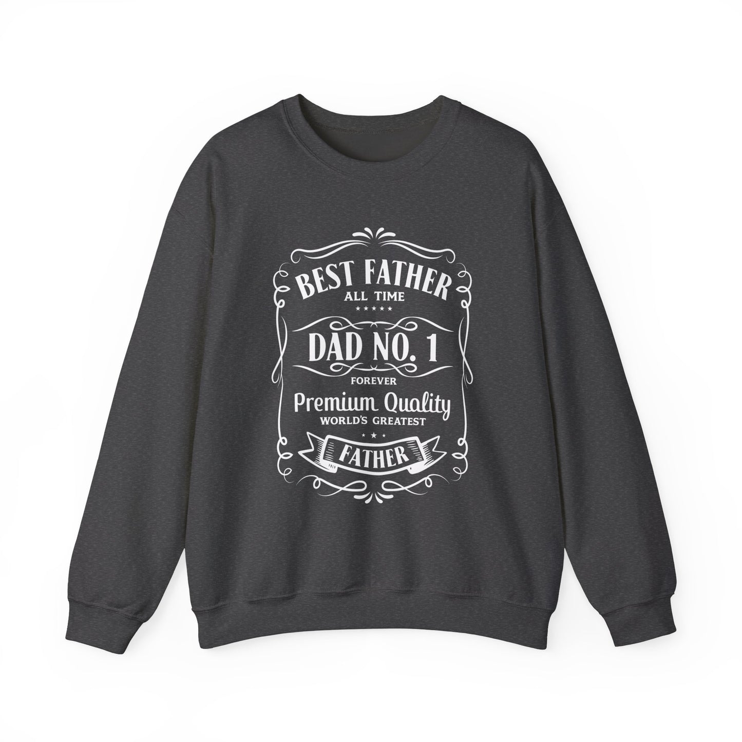 Best Father Ever Sweatshirt - Perfect Gift for Dad