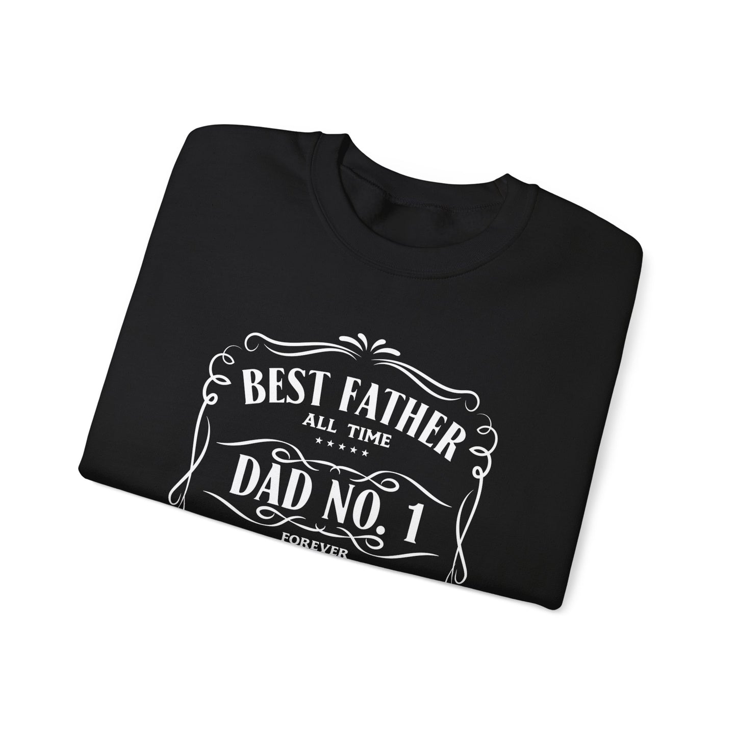 Best Father Ever Sweatshirt - Perfect Gift for Dad