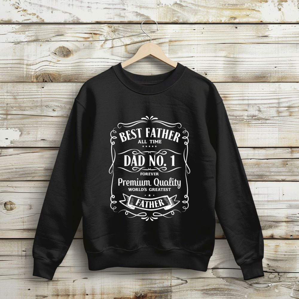 Best Father Ever Sweatshirt - Perfect Gift for Dad