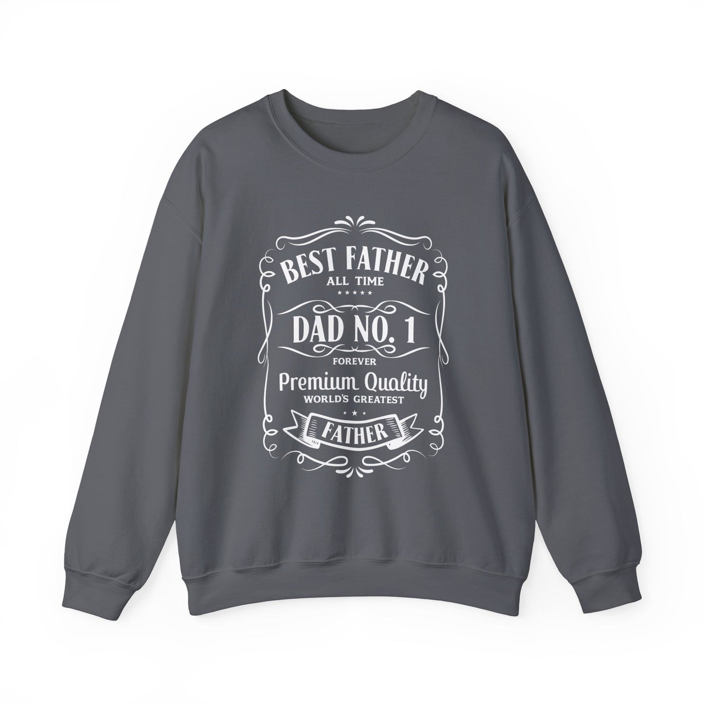 Best Father Ever Sweatshirt - Perfect Gift for Dad