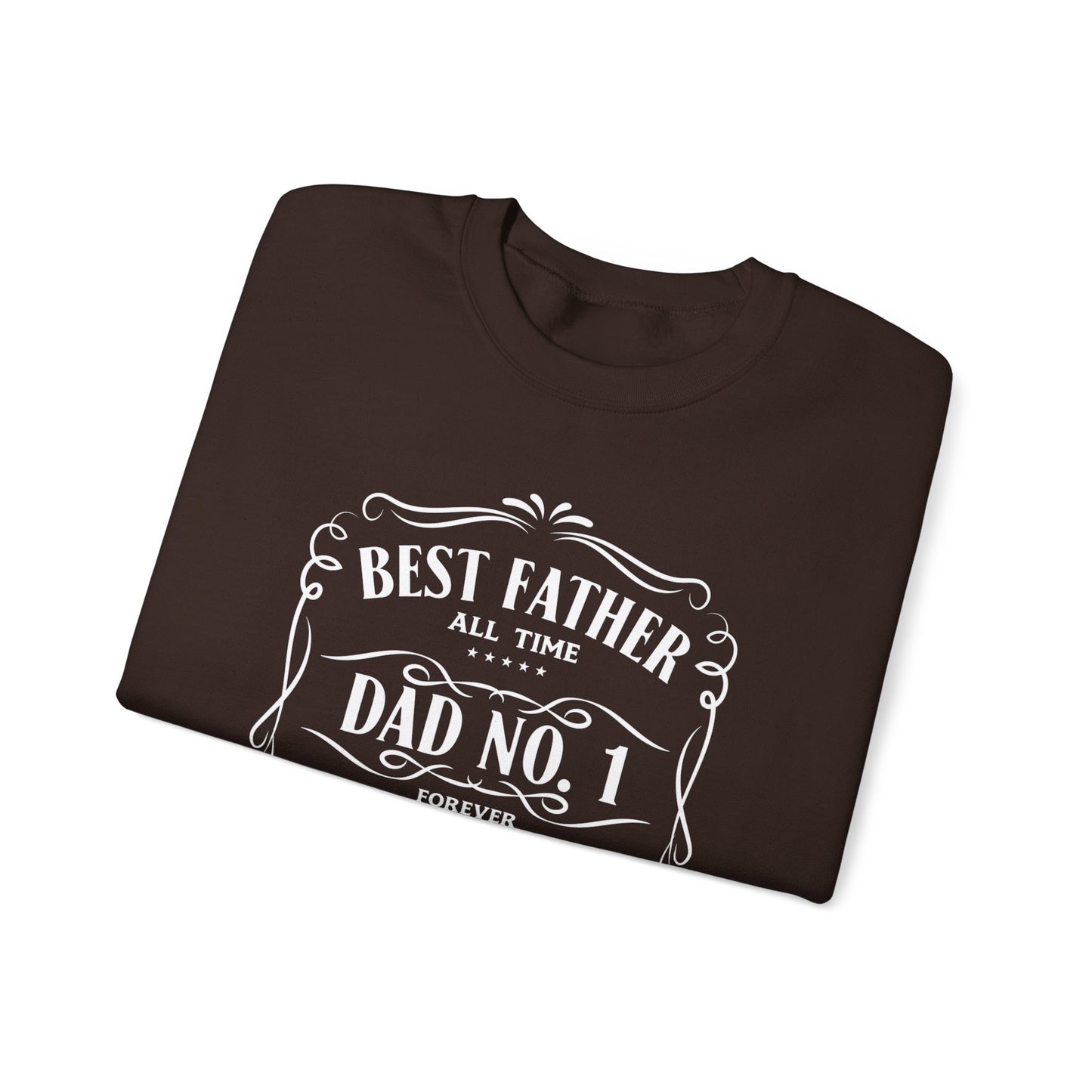 Best Father Ever Sweatshirt - Perfect Gift for Dad