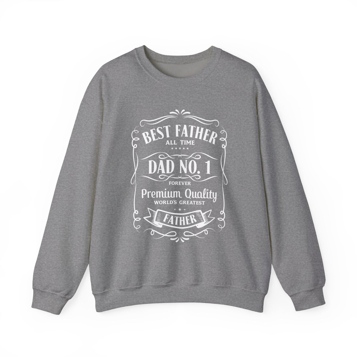 Best Father Ever Sweatshirt - Perfect Gift for Dad