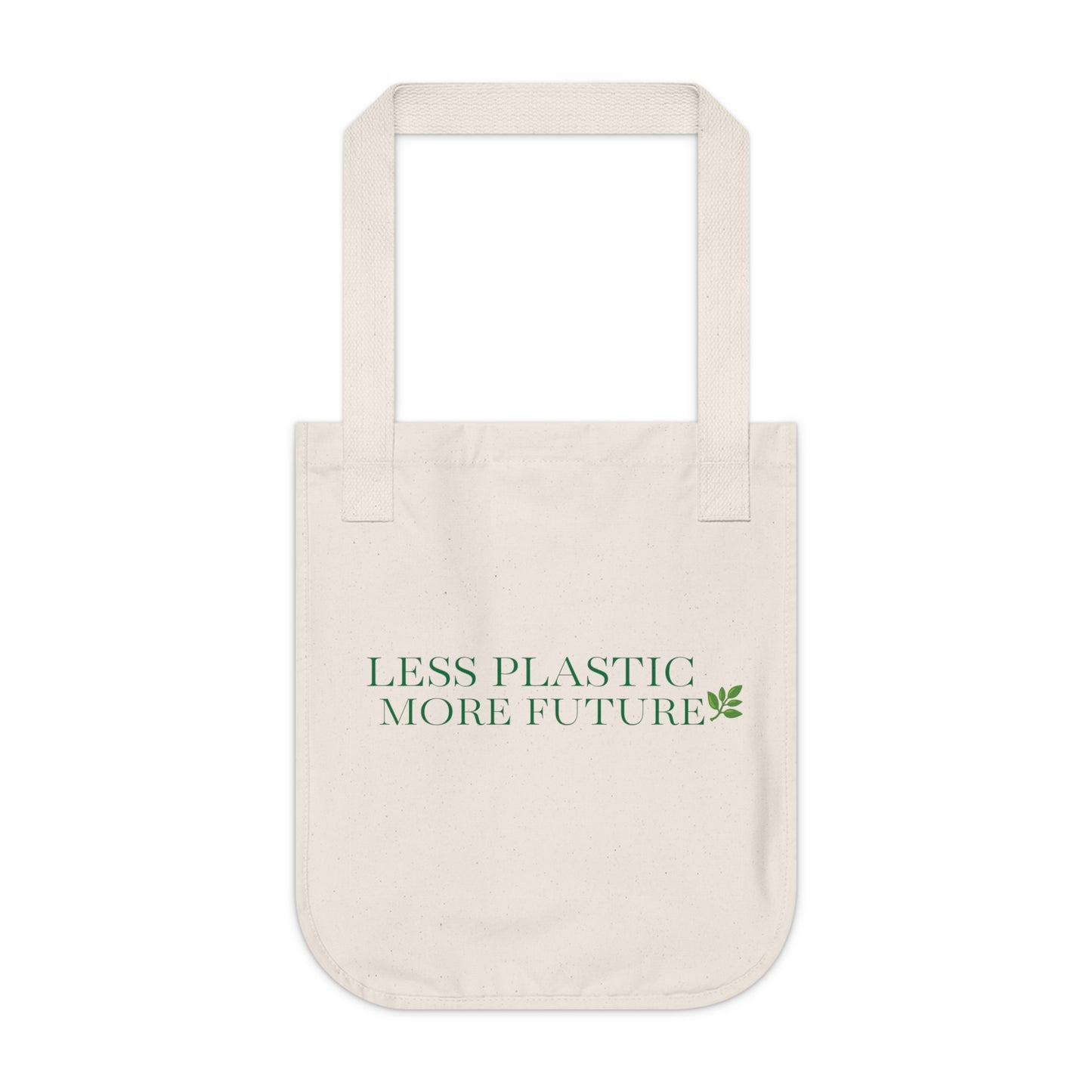 Organic Tote Bag - Less Plastic More Future🌿