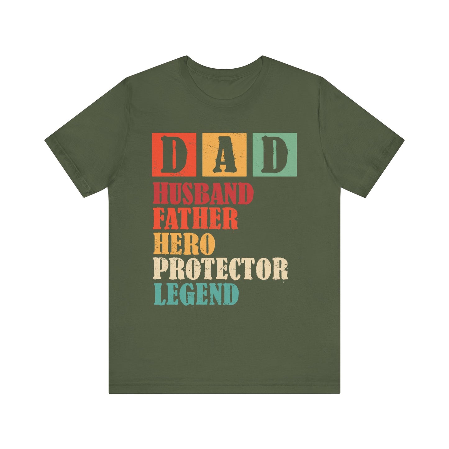 Shirt , DAD , Husban , father , hero , protector , legend