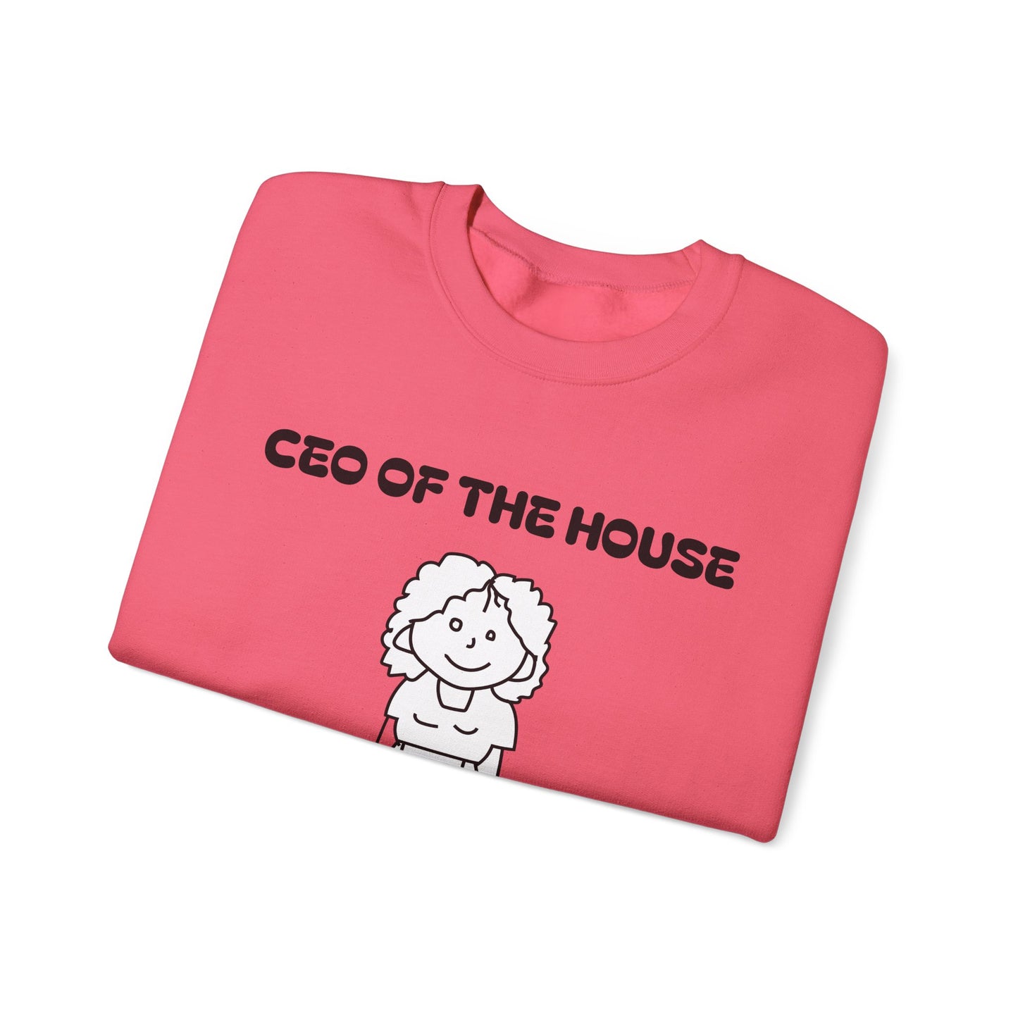 Personalized CEO of the House Sweatshirt