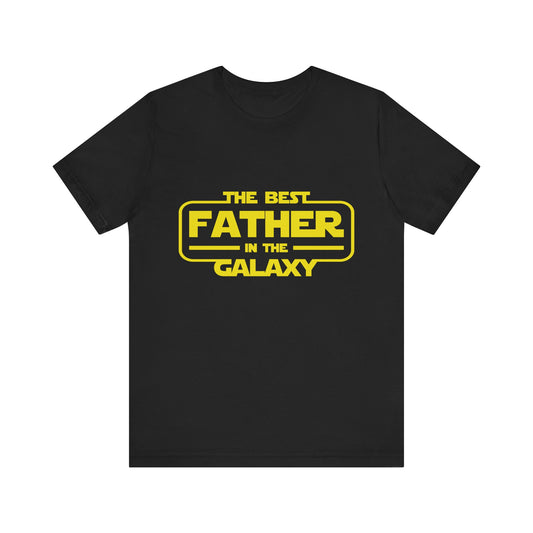 Shirt ,  The Best Father in the Galaxy