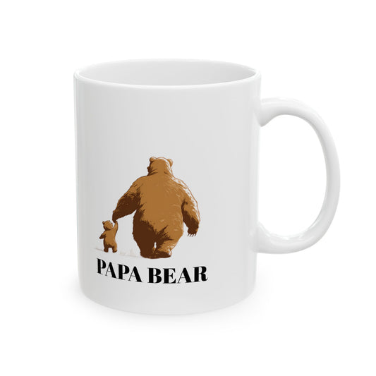 Ceramic Mug ,  Papa Bear (11oz,15oz)
